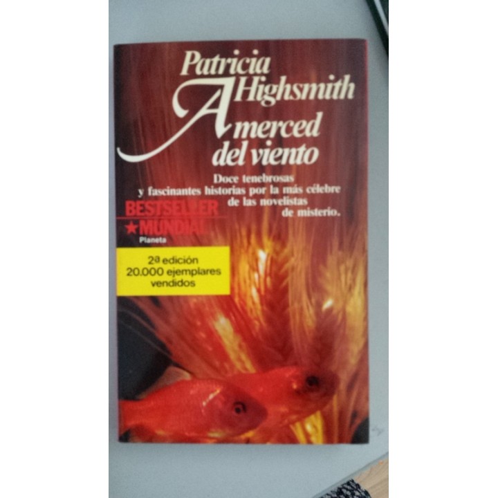 A MERCED DEL VIENTO - Patricia Highsmith.